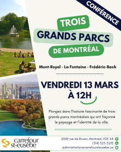 Conférence trois grands parcs Montréal
